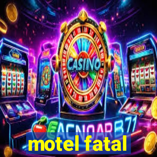 motel fatal